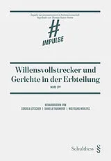Kartonierter Einband Willensvollstrecker und Gerichte in der Erbteilung von Marc Epp