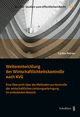 Kartonierter Einband Weiterentwicklung der Wirtschaftlichkeitskontrolle nach KVG von Larisa L. Petrov