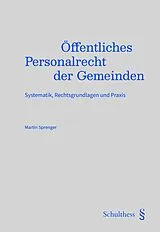 Fester Einband Öffentliches Personalrecht der Gemeinden von Martin Sprenger