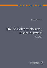 Kartonierter Einband Die Sozialversicherung in der Schweiz von Dieter Widmer