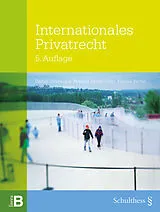 Kartonierter Einband Internationales Privatrecht von Daniel Girsberger, Markus Müller-Chen, Florian Eichel