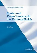 Fester Einband Staats- und Verwaltungsrecht des Kantons Zürich von Tobias Jaag