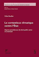 Kartonierter Einband Le contentieux climatique contre l'État von Félise Rouiller