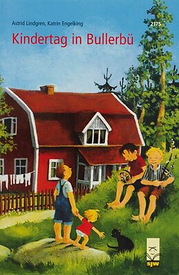 Kartonierter Einband Kindertag in Bullerbü von Astrid Lindgren