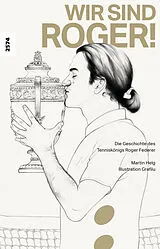 Kartonierter Einband Wir sind Roger! von Martin Helg