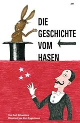 Kartonierter Einband Die Geschichte vom Hasen von Kurt Schwitters