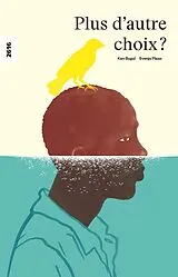 Kartonierter Einband Plus d'autre choix? von Ken Bugul
