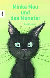 Kartonierter Einband Minka Mau und das Monster von Doris Lecher