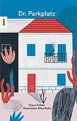 E-Book (epub) Dr. Parkplatz von Franz Hohler