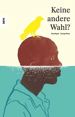 E-Book (epub) Keine andere Wahl? von Ken Bugul