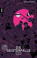 E-Book (epub) Die Geisterfalle von Pia Schad