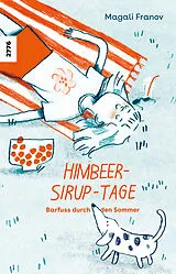 Kartonierter Einband Himbeer-Sirup-Tage von Magali Franov