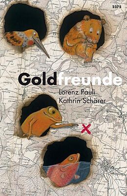 Kartonierter Einband Goldfreunde von Lorenz Pauli