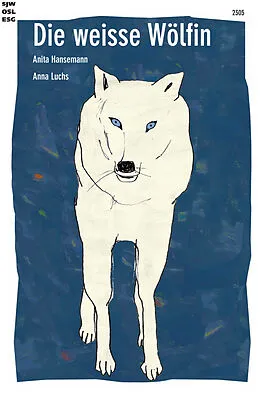 E-Book (epub) Die weisse Wölfin von Anita Hansemann