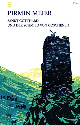 E-Book (epub) Sankt Gotthard und der Schmied von Göschenen von Pirmin Meier