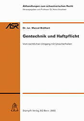 Kartonierter Einband Gentechnik und Haftpflicht von Marcel Brülhart