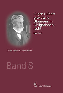 E-Book (pdf) Eugen Hubers praktische Übungen im Obligationenrecht von Urs Fasel
