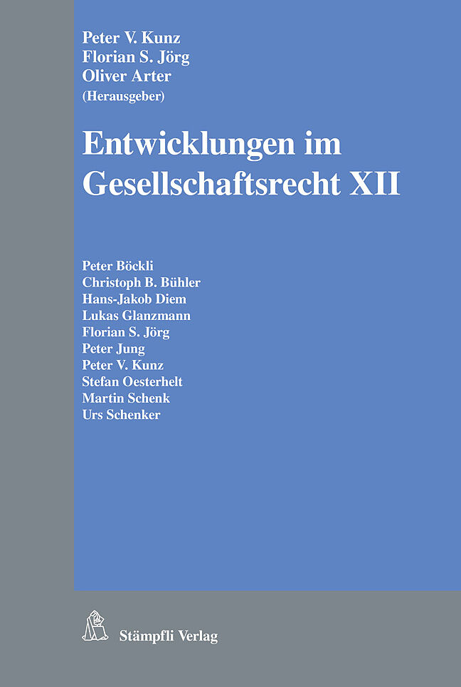 Entwicklungen im Gesellschaftsrecht XII