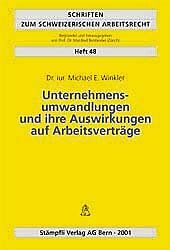 Unternehmensumwandlungen und ihre Auswirkungen auf Arbeitsverträge