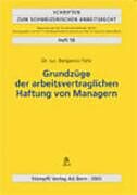 Kartonierter Einband Grundzüge der arbeitsvertraglichen Haftung von Managern von Benjamin Fehr