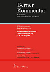 Fester Einband Gesamtarbeitsvertrag und Normalarbeitsvertrag, Art. 356-360f OR von Jean-Fritz Stöckli, Roland A. Müller, Christian Dominik Maduz