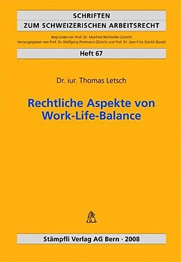Kartonierter Einband Rechtliche Aspekte von Work-Life-Balance von Thomas Letsch