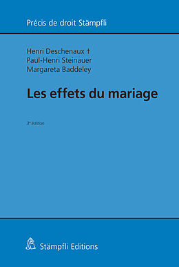 Kartonierter Einband Les effets du mariage von Henri Deschenaux, Paul-Henri Steinauer, Margareta Baddeley