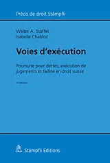Kartonierter Einband Voies d'exécution von Walter A. Stoffel, Isabelle Chabloz