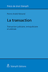 Couverture cartonnée La transaction de Pierre-André Morand