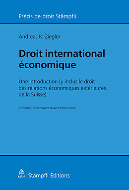 Kartonierter Einband Droit international économique von Andreas R. Ziegler