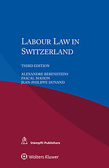 Kartonierter Einband Labour Law in Switzerland von Alexandre Berenstein, Pascal Mahon, Jean-Philippe Dunand