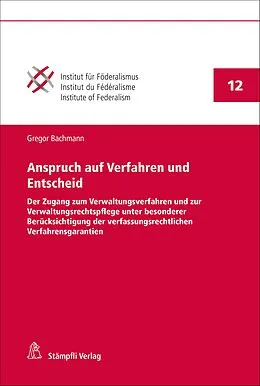E-Book (pdf) Anspruch auf Verfahren und Entscheid von Gregor Bachmann