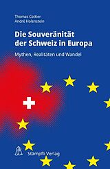 Kartonierter Einband Souveränität der Schweiz in Europa von Thomas Cottier, André Holenstein