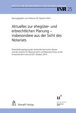 E-Book (pdf) Aktuelles zur ehegüter- und erbrechtlichen Planung - insbesondere aus der Sicht des Notariats von 