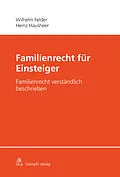 E-Book (pdf) Familienrecht für Einsteiger von Heinz Hausheer, Wilhelm Felder