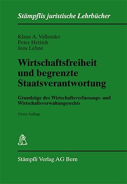 Couverture cartonnée Wirtschaftsfreiheit und begrenzte Staatsverantwortung de Klaus A Vallender, Jens Lehne, Peter Hettich