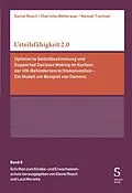 E-Book (pdf) Urteilsfähigkeit 2.0 von Daniel Rosch, Charlotte Wetterauer, Manuel Trachsel