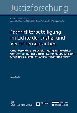 Kartonierter Einband Fachrichterbeteiligung im Lichte der Justiz- und Verfahrensgarantien von Anna Rüefli