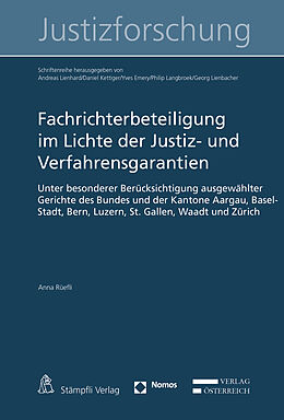 E-Book (pdf) Fachrichterbeteiligung im Lichte der Justiz- und Verfahrensgarantien von Anna Rüefli