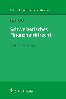 Fester Einband Schweizerisches Finanzmarktrecht von Peter Nobel
