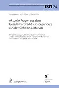 E-Book (pdf) Aktuelle Fragen aus dem Gesellschaftsrecht - insbesondere aus der Sicht des Notariats von Urs R. Behnisch, Thomas Jutzi, Ksenia Wess