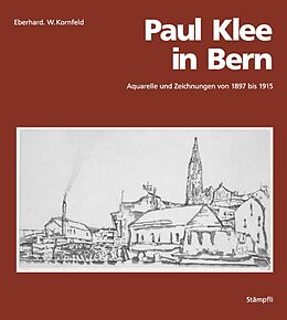 Kartonierter Einband Paul Klee in Bern von Eberhard W Kornfeld