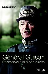 Fester Einband Général Guisan von Markus Somm