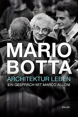 Fester Einband Mario Botta - Architektur leben von Marco Alloni