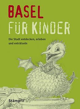 Kartonierter Einband Basel für Kinder von Martina Frei, Joke Verdegaal