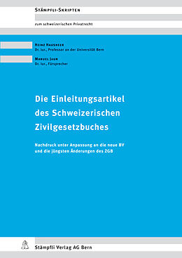 Kartonierter Einband Die Einleitungsartikel des Schweizerischen Zivilgesetzbuches von Heinz Hausheer, Manuel Jaun