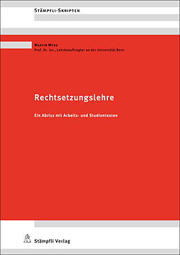 Kartonierter Einband Rechtsetzungslehre von Martin Wyss