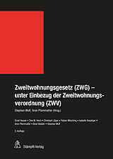 E-Book (pdf) Zweitwohnungsgesetz (ZWG)- unter Einbezug der Zweitwohnungsverordnung (ZWV) von Ernst Hauser, Tina Marina Heim, Christoph Jäger