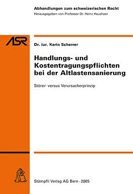 E-Book (pdf) Handlungs- und Kostentragungspflichten bei der Altlastensanierung von Karin Scherrer