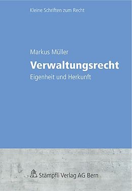 Kartonierter Einband Verwaltungsrecht von Markus Müller